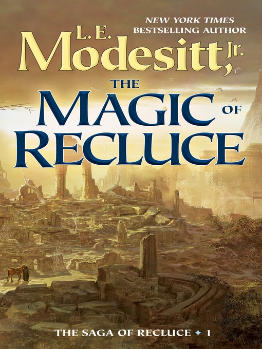 Title details for The Magic of Recluce by L. E. Modesitt, Jr. - Wait list
